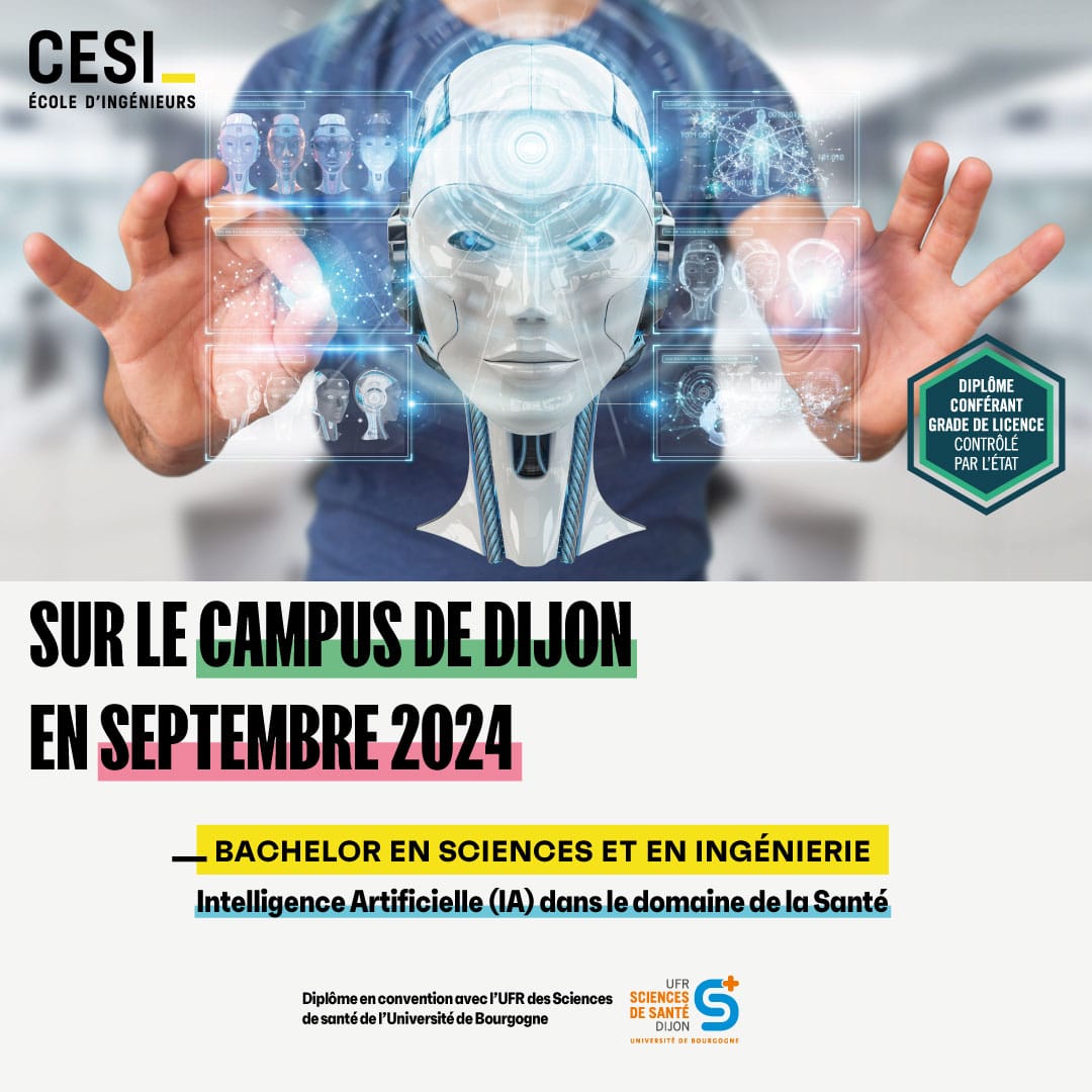Après son bachelor en IA industrielle sur Toulouse et Rouen, le CESI lance à la rentrée prochaine un bachelor en IA dans la santé sur le campus de Dijon